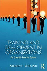 Training and development in organizations an essential guide for trainers