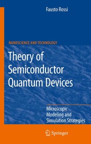 Theory of semiconductor quantum devices microscopic modeling and simulation strategies