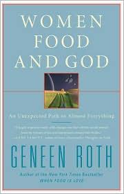 Women food and God an unexpected path to almost everything