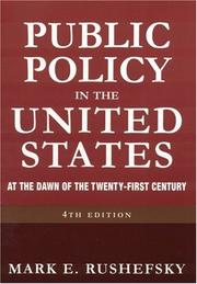 Public policy in the United States at the dawn of the twenty-first century