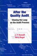 After the quality audit closing the loop on the audit process