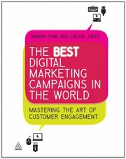 The best digital marketing campaigns in the world mastering the art of customer engagement