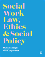 Social work law, ethics and policy