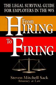 From hiring to firing the legal survival guide for employers in the 90's