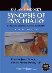 Kaplan & Sadock's synopsis of psychiatry behavioral sciences/clinical psychiatry