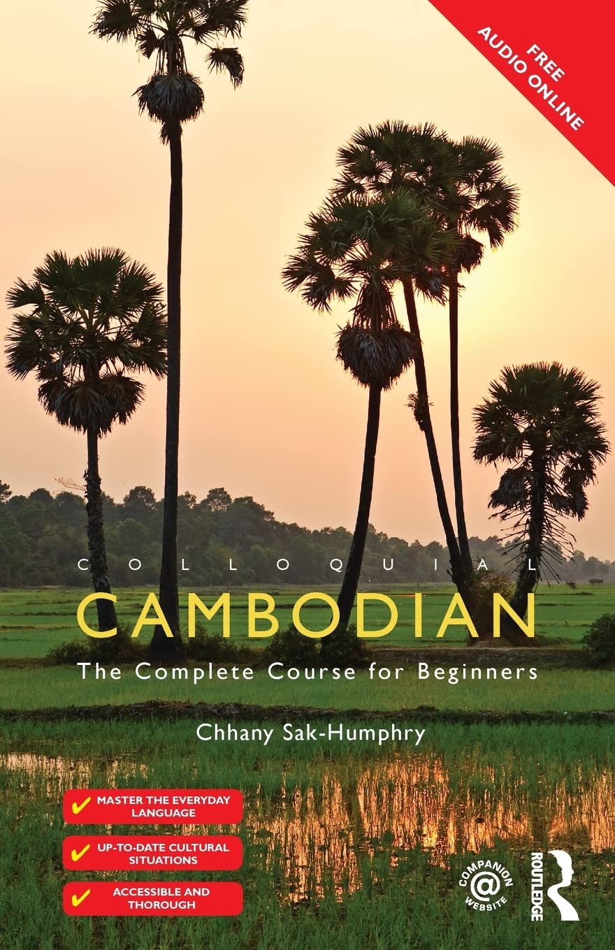 Colloquial Cambodian the complete course for beginners