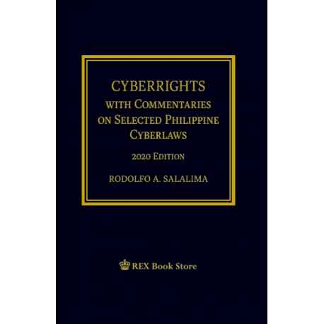 Cyberrights with commentaries on selected Philippine cyber laws