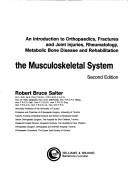 Textbook of disorders and injuries of the musculoskeletal system an introduction to orthopaedics, fractures and joint injuries, rheumatology, metabolic bone disease, and rehabilitation