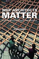 Why architects matter evidencing and communicating the value of architects