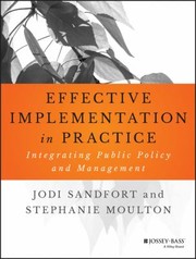 Effective implementation in practice integrating public policy and management