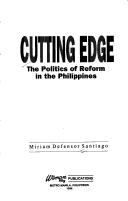 Cutting edge the politics of reform in the Philippines