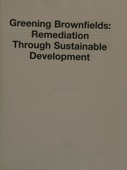Greening brownfields remediation through sustainable development
