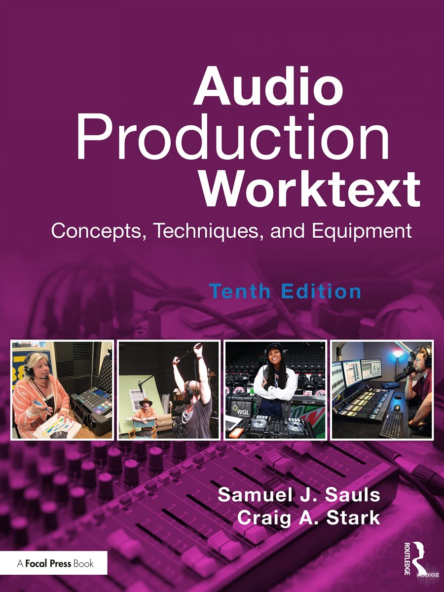 Audio production worktext concepts, techniques, and equipment