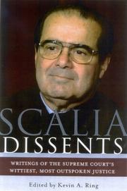 Scalia dissents writings of the Supreme Court's wittiest, most outspoken justice