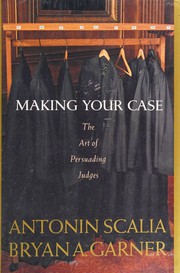 Making your case the art of persuading judges