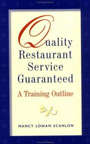 Quality restaurant service guaranteed a training outline