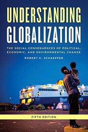 Understanding globalization the social consequences of political, economic, and environmental change
