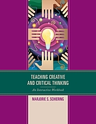 Teaching creative and critical thinking an interactive workbook