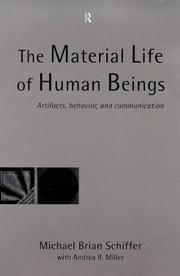 The material life of human beings artifacts, behavior, and communication