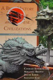 A brief history of Chinese and Japanese civilizations
