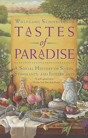 Tastes of paradise a social history of spices, stimulants, and intoxicants