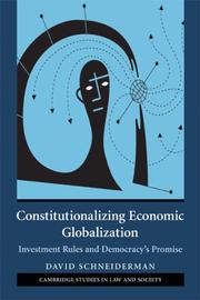 Constitutionalizing economic globalization investment rules and democracy's promise
