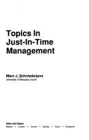 Topics in just-in-time management