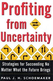 Profiting from uncertainty strategies for succeeding no matter what the future brings