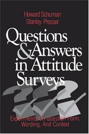 Questions and answers in attitude surveys experiments on question form, wording, and context