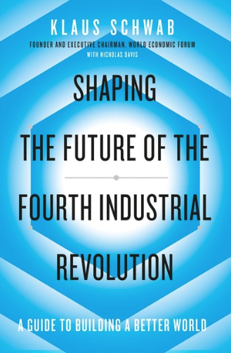 Shaping the future of the fourth industrial revolution a guide to building a better world