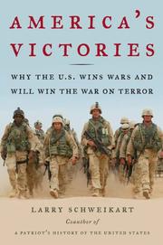 America's victories why the U.S. wins wars and will win the war on terror