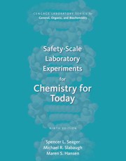 Safety-scale laboratory experiments for Chemistry for today general, organic, and biochemistry