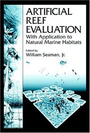 Artificial reef evaluation: with application to natural marine habitats.