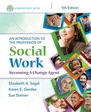 An introduction to the profession of social work becoming a change agent