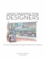 Hand drawing for designers communicating ideas through architectural graphics