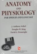 Anatomy and physiology for speech and language
