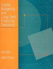 Capital budgeting and long-term financing decisions