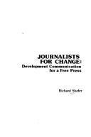 Journalists for change development communication for a free press