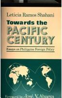 Towards the Pacific century essays on Philippine foreign policy