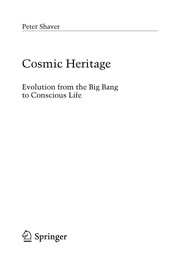 Cosmic heritage evolution from the big bang to conscious life