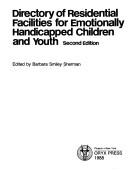 Directory of residential facilities for emotionally handicapped children and youth