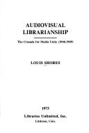 Audiovisual librarianship the crusade for media unity (1946-1969)