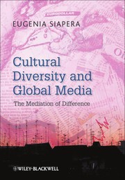 Cultural diversity and global media the mediation of difference