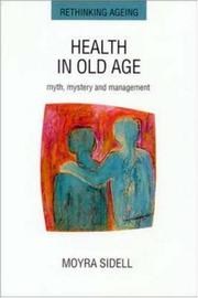 Health in old age myth, mystery and management