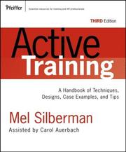 Active training a handbook of techniques, designs, case examples, and tips