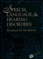 Speech, language, and hearing disorders