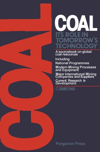 Coal, its role in tomorrow's technology a sourcebook on global coal resources