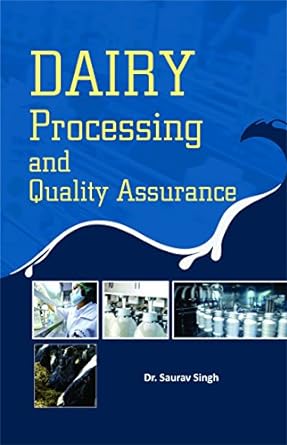 Dairy processing and quality assurance