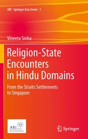 Religion-state encounters in Hindu domains from the straits settlements to Singapore