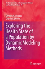 Exploring the health state of a population by dynamic modeling methods